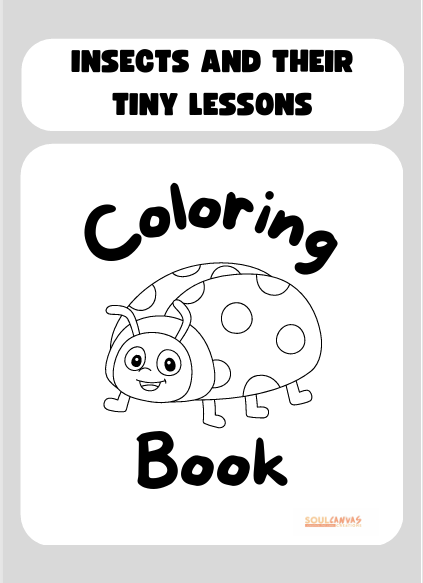 Insects and their tiny lessons colouring book